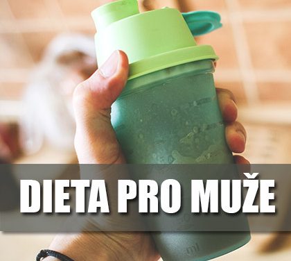 Dieta pro muže – Umíte dodržet těchto 5 snadných pravidel?